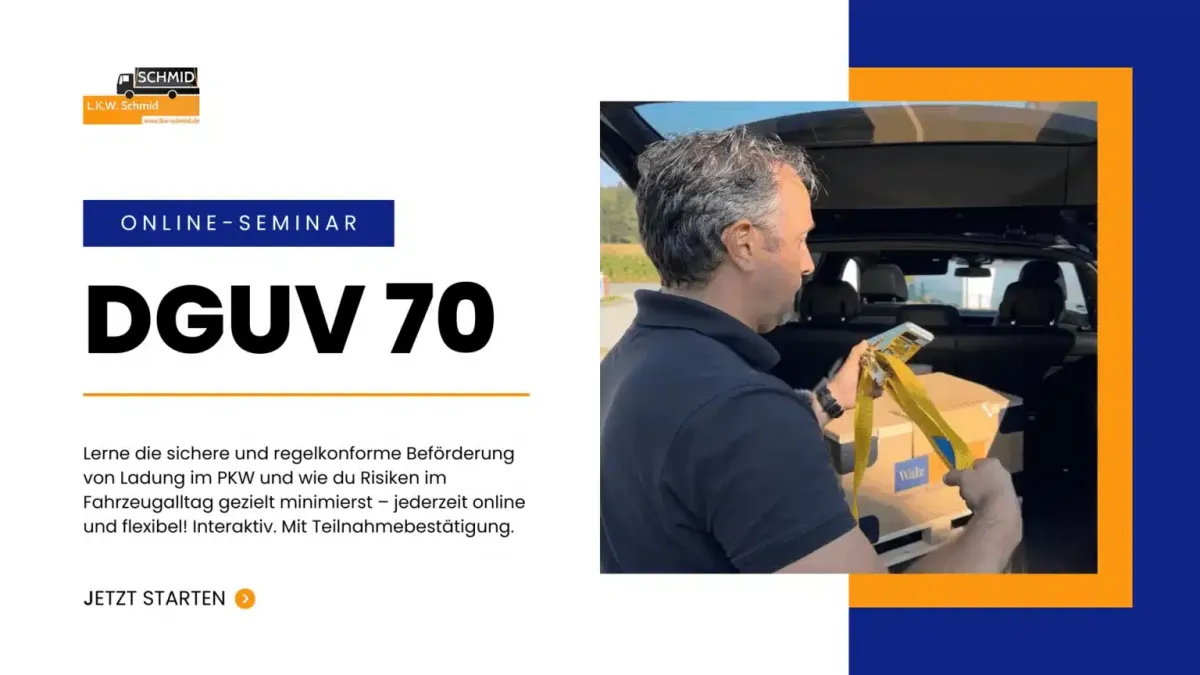 Werbebanner für ein Online-Seminar von „L.K.W. Schmid" in Blau, Orange und Weiß. Links das Firmenlogo, Titel „DGUV 70", Beschreibungstext zur sicheren Beförderung von Ladung im PKW sowie Button „Jetzt starten". Rechts ein Foto eines Mannes im schwarzen Poloshirt, der einen Karton mit gelbem Zurrgurt im geöffneten PKW-Kofferraum sichert.