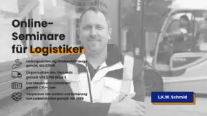 Werbebanner von „L.K.W. Schmid" mit schwarzweißem Hintergrundfoto eines lächelnden Manns in Warnschutzjacke vor einem Gabelstapler. Links der Titel „Online-Seminare für Logistiker" – „Logistiker" in Orange – sowie vier Seminar-Themen mit Icons: Ladungssicherung VDI 2700ff, Versandsorganisation VDI 2700 Blatt 5, CTU-Code und VDI 3968. Unten rechts das Logo „L.K.W. Schmid".