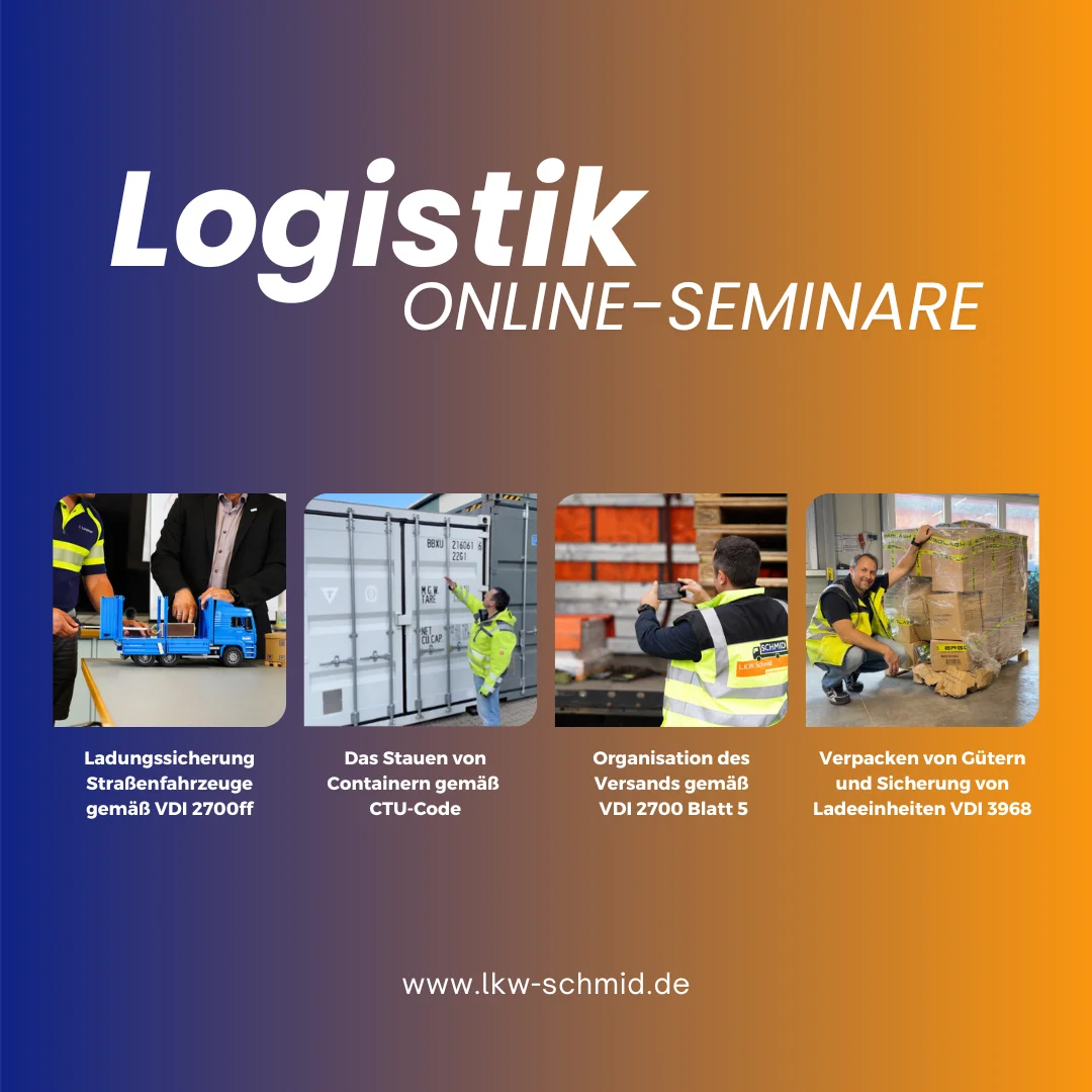 Quadratisches Werbebanner von L.K.W. Schmid auf blau-orangem Verlaufshintergrund mit dem Titel „Logistik Online-Seminare". Darunter vier Fotos mit Beschriftungen: LKW-Modell mit Ladungssicherung (VDI 2700ff), Mitarbeiter an einem Seecontainer (CTU-Code), Mitarbeiter fotografiert Paletten (VDI 2700 Blatt 5) und Mitarbeiter neben gesicherter Palette (VDI 3968).