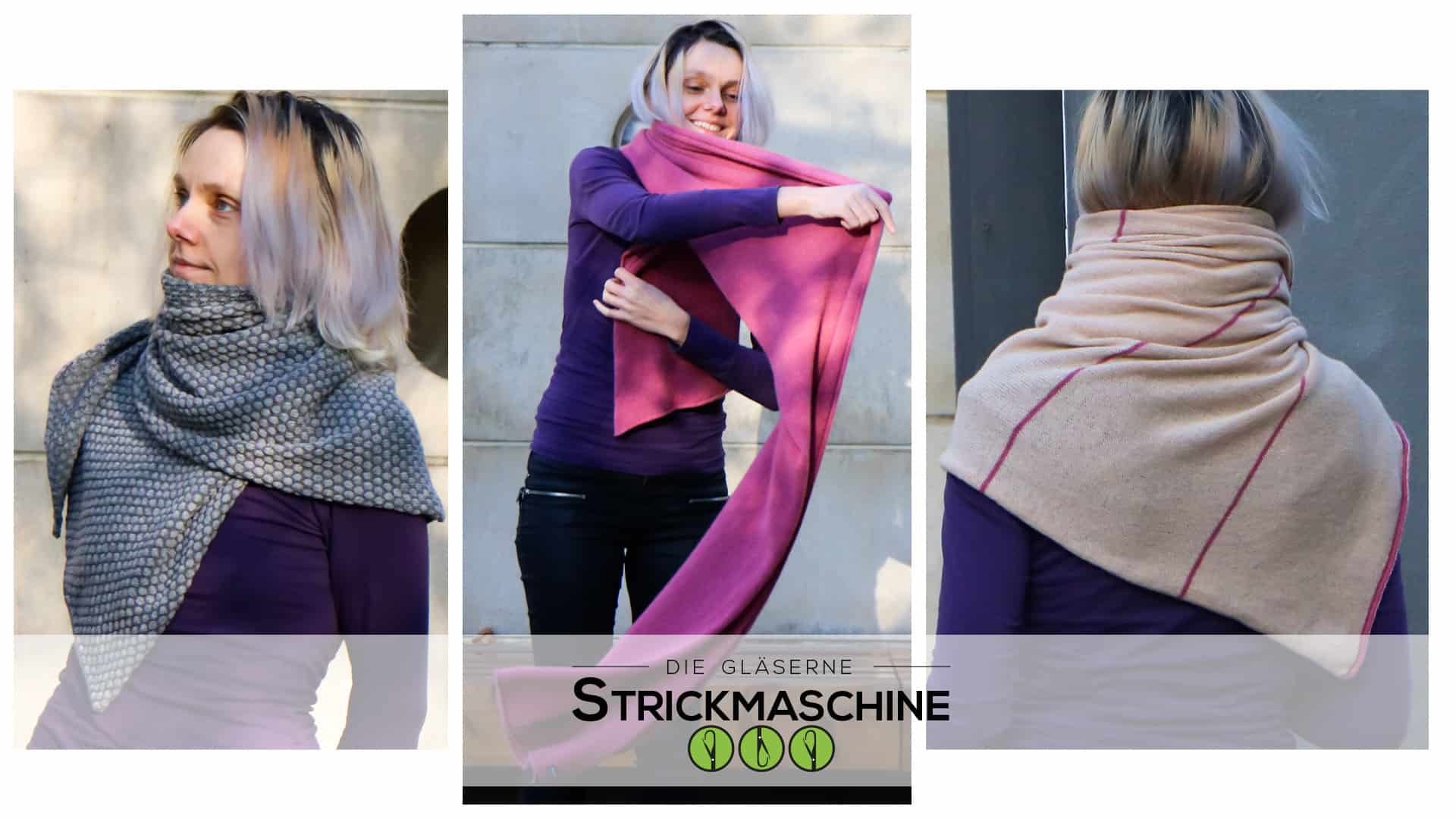 Dreiteilige Bildcollage einer Frau mit hellgrau-lilafarbenem Haar, die verschiedene selbst gestrickte Schals präsentiert. Links: ein grau gemusterter Dreiecksschal als Schultertuch getragen. Mitte: ein großer, rosafarbener Schal, der lächelnd ausgebreitet wird. Rechts: die Rückansicht eines beige-rosa Schals mit farbigen Zierlinien, als Cowl um den Hals gewickelt. Unten das Logo von „Die Gläserne Strickmaschine".